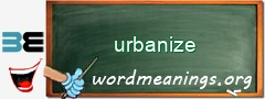 WordMeaning blackboard for urbanize